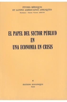 El papel del sector público en una economía en crisis (n°6)  