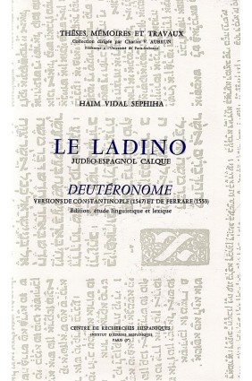 Le ladino (judéo-espagnol calque): Deutéronome, versions de Constantinople (1547) et de Ferrare (1553)