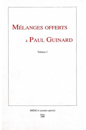 Mélanges offerts à Paul J. Guinard Vol. 1: Varia