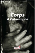 Corps & Catastrophe