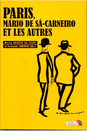 Paris, Mário de Sá-Carneiro et les Autres