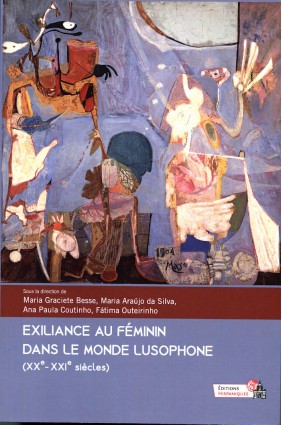 Exiliance au Fémin dans le Monde Lusophone (XXe - XXIe siècles)