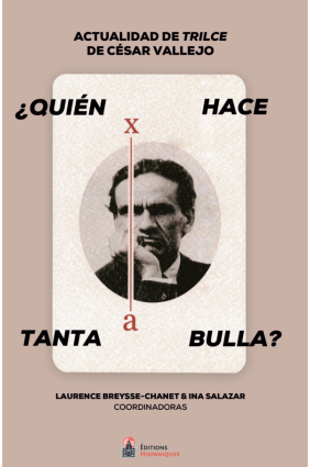 ¿Quién hace tanta bulla? Actualidad de TRILCE de César Vallejo