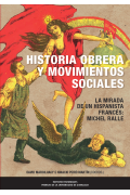 Historia obrera y movimientos sociales.  La mirada de un hispanista francés: Michel Ralle