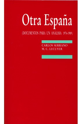 Otra España (Documentos para un análisis)