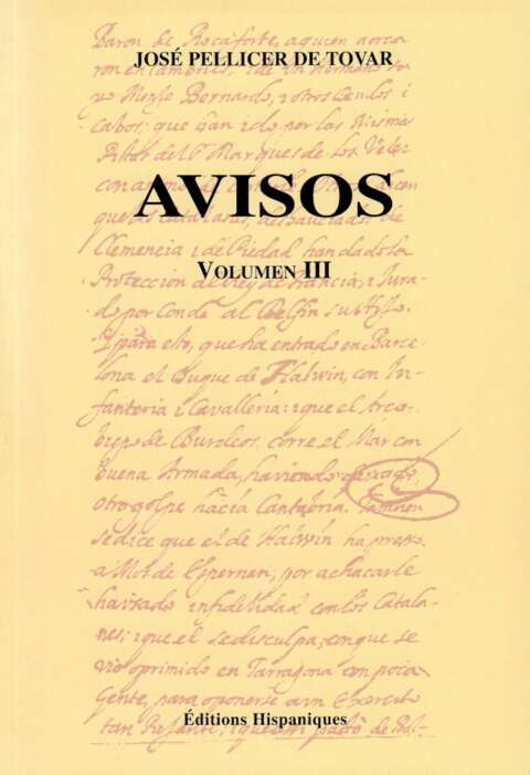 Avisos de José Pellicer de Tovar 3 vol.