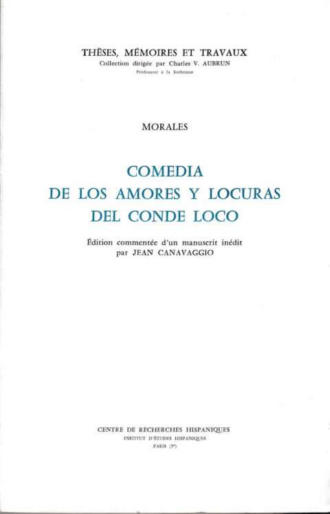 Comedia de los amores y locuras del Conde Loco, de Morales