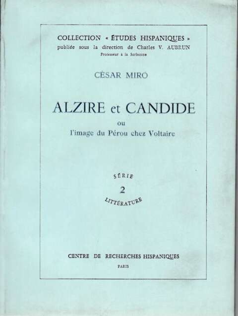 Alzire et Candide ou l'image du Pérou chez Voltaire