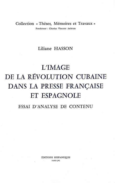 L'image de la Révolution cubaine dans la presse française et espagnole