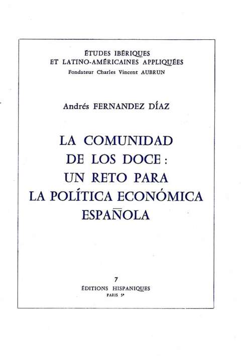 La comunidad de los doce: un reto para la política económica española (n°7)