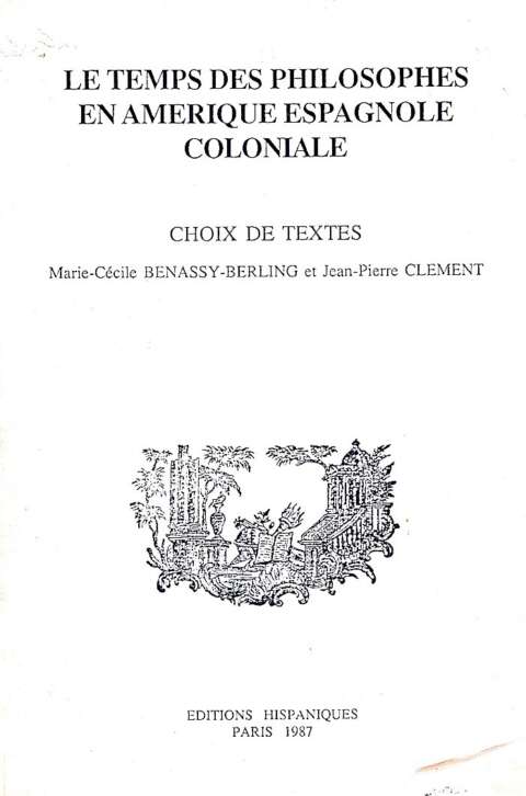 Le temps des philosophes en Amérique coloniale espagnole