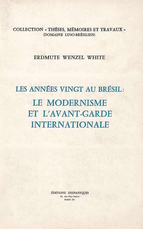 Les années 20 au Brésil. Le modernisme et l'avant-garde internationale