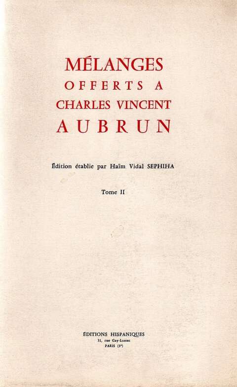 Mélanges offerts à Charles Vincent Aubrun (2 vol.)