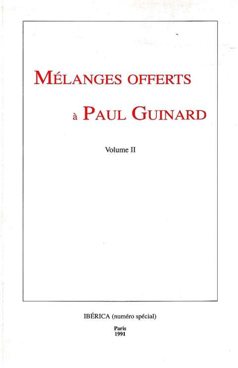 Mélanges offerts à Paul J. Guinard Vol. 2: Hommage des dix-huitémistes français