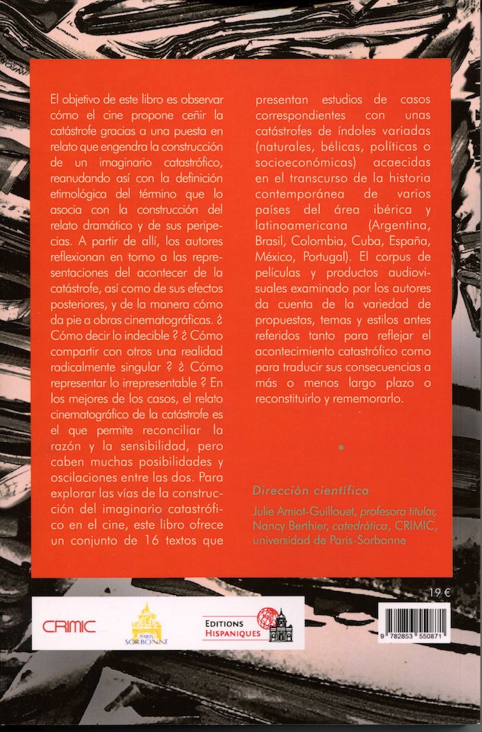 FRETE A LA CATÁSTROFE. Temáticas y estéticas en el cine español e iberoamericano contemporáneo