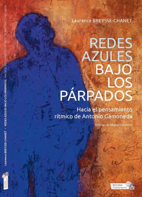 Redes Azules. Balos los Pápados. Hacia el pensamiento rítmico de Antonio Gamoneda
