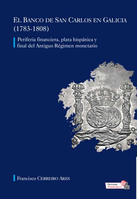 El Banco de San Carlos en Galicia (1783-1808)