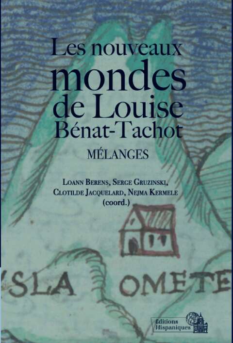 Les nouveaux mondes de Louise Bénat-Tachot